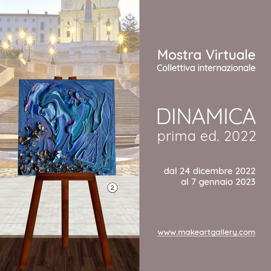 Mostra collettiva virtuale internazionale Dinamica Art Expo | Virtual Art Week