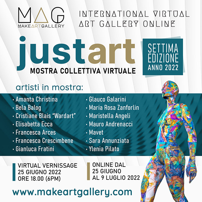 JustArt 7 - Mostra Collettiva Virtuale Online - Make Art Gallery, galleria d'arte virtuale